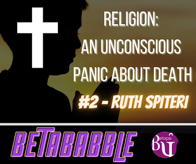 Religion: An Unconscious Panic About Death