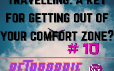 Travelling: a key for getting out of your comfort zone?