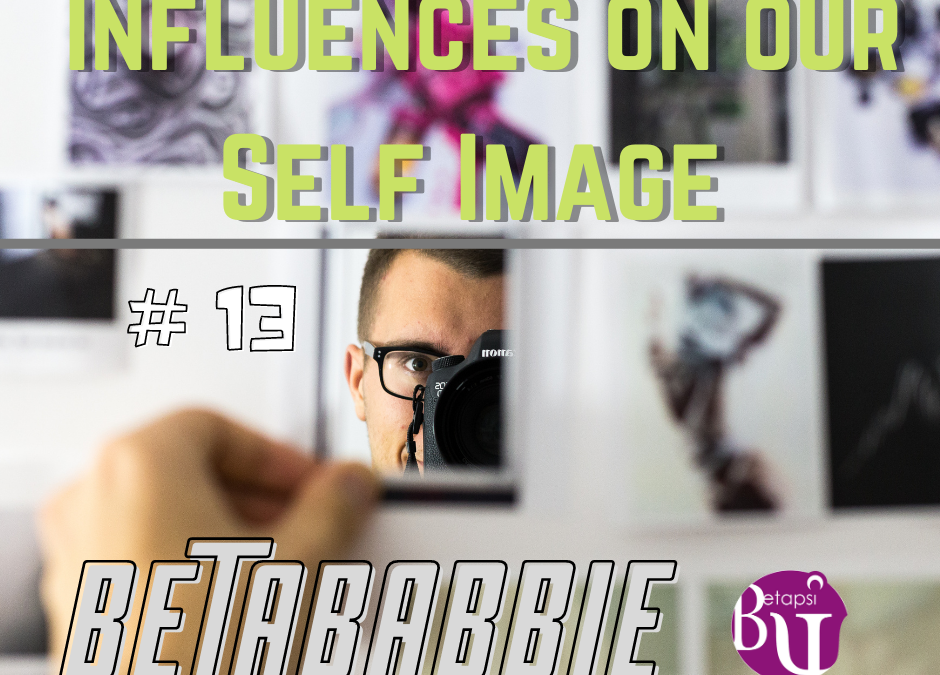 Influences on our Self Image